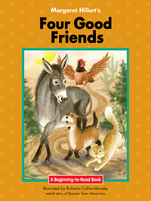 Title details for Four Good Friends by Margaret Hillert - Wait list